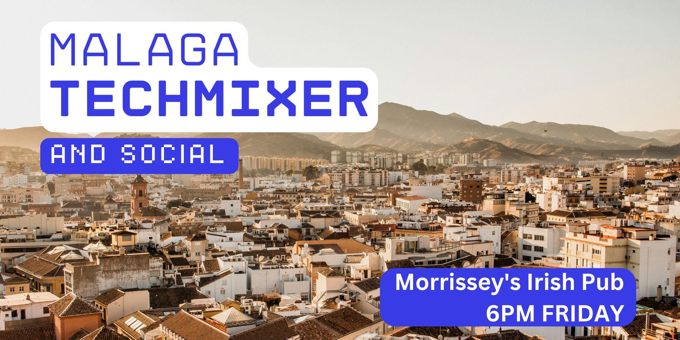 Malaga Tech Mixer and Social (Tech / AI / Data / IT) ✨